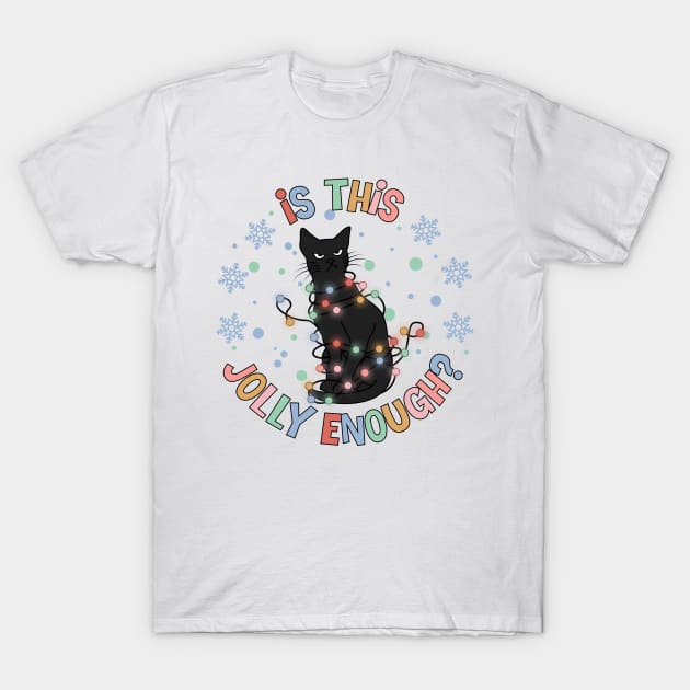 Is This Jolly Enough, Funny Cat Christmas Apparel T-Shirt by ThatVibe